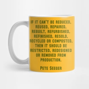 Pete Seeger Sustainability Quote Mug